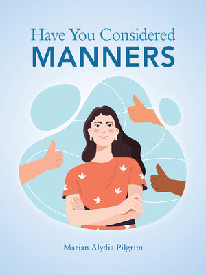 cover image of Have You Considered Manners